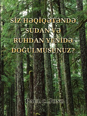 cover image of Siz Həqiqətəndə sudan və Ruhdan yenidə doğulmusunuz?